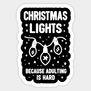 Christmas Lights Because Adulting is Hard Sticker